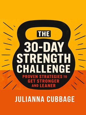 cover image of The 30-Day Strength Challenge